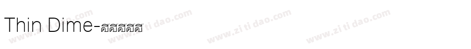 Thin Dime字体转换